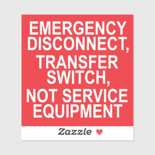 "EMERGENCY DISCONNECT TRANSFER SWITCH Sticker (Vel)