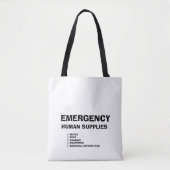 Emergency Human Supplies Tote Bag (Voorkant)