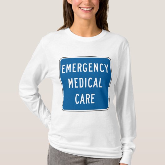 Emergency Medical Care Road Sign T-shirt (Voorkant)
