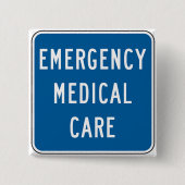 Emergency Medical Care Road Sign Vierkante Button 5,1 Cm (Voorkant)