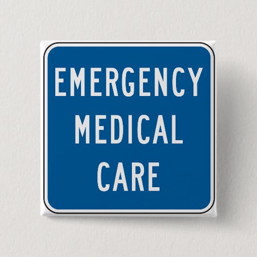 Emergency Medical Care Road Sign Vierkante Button 5,1 Cm (Voorkant)