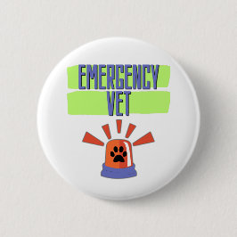 Emergency Vet – Veterinary Emergency Design Ronde Button 5,7 Cm