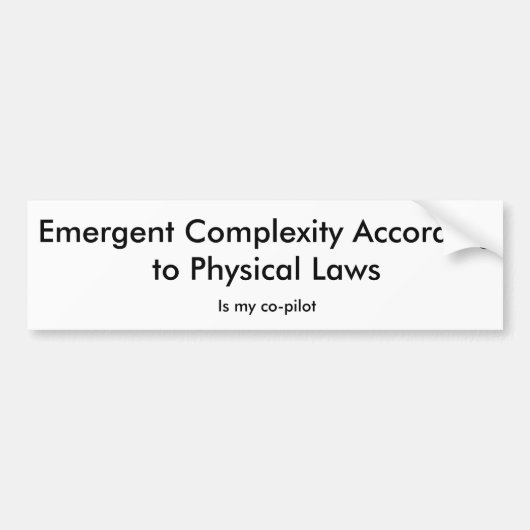 Emergente complexiteit is mijn copiloot bumperstic bumpersticker (Voorkant)