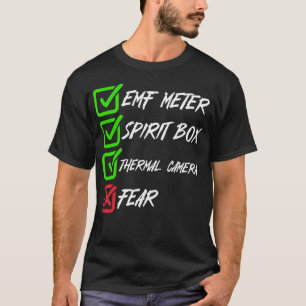 Emf-meter Spirit Box Thermische Camera Angst Geest T-shirt