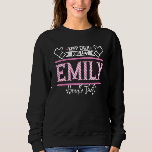 Emily, blijf kalm en laat Emily dat afhandelen Trui (Voorkant)