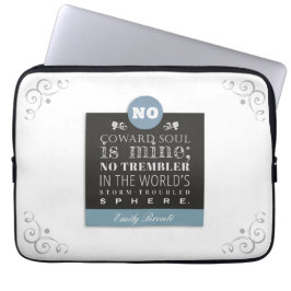 Emily Bronte Poem Quote - Geen Coward Soul is mijn Laptop Sleeve