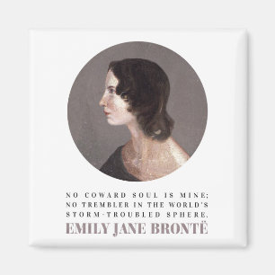 Emily Bronte Portrait en Quote - Geen Coward Soul Magneet