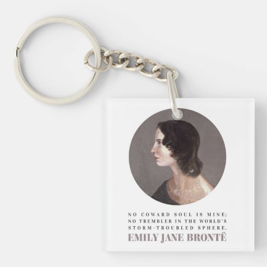 Emily Bronte Portrait en Quote - Geen Coward Soul Sleutelhanger (Voorkant)