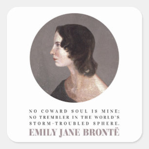 Emily Bronte Portrait en Quote - Geen Coward Soul Vierkante Sticker