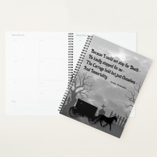 Emily Dickinson Because I Could Not Stop For Death Planner (Display)