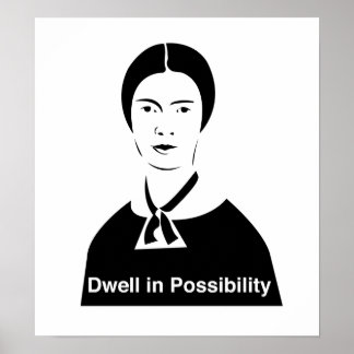 Emily Dickinson Dwell in potentie Poster
