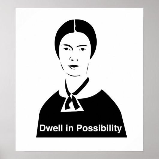 Emily Dickinson Dwell in potentie Poster (Voorkant)