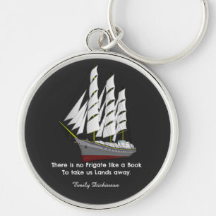 Emily Dickinson Quote — No Frigate Sleutelhanger