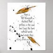 Emily Dickinson quote on hope with feather art Poster (Voorkant)