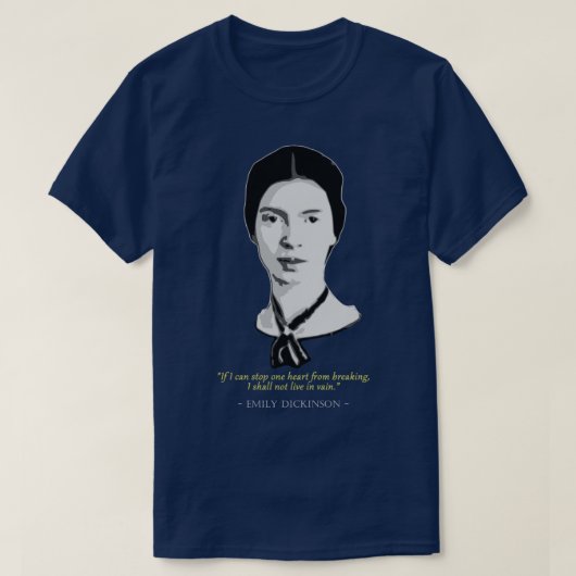 Emily Dickinson Quote T-shirt (Design voorkant)