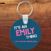 Emily ding dat je niet zou begrijpen sleutelhanger (Voorkant)