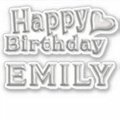 Emily Happy Birthday silver Aufkleber Sticker (Voorkant)