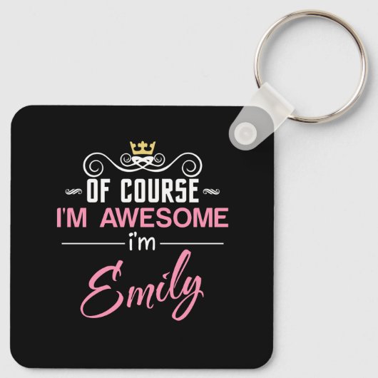 Emily Natuurlijk ben ik Geweldige dat ik Emily ben Sleutelhanger (Achterkant)