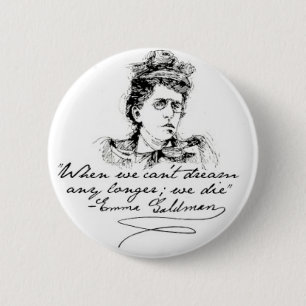 Emma Goldman "Dream" Pin Ronde Button 5,7 Cm