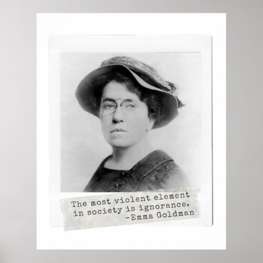 Emma Goldman Quote - Onwetendheid - Vrouwenactivis Poster (Voorkant)