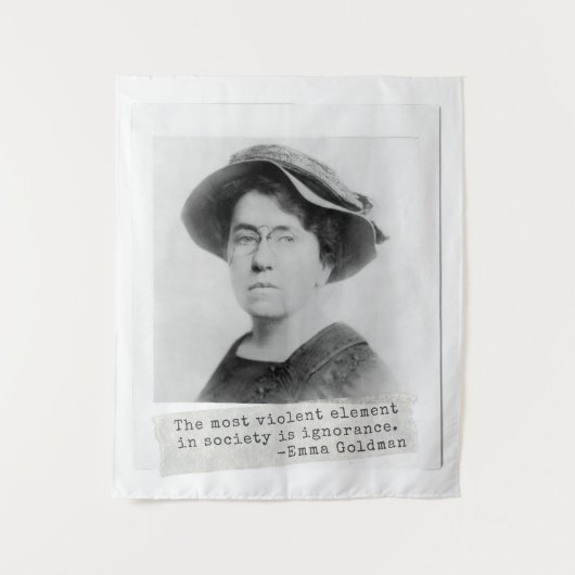 Emma Goldman Quote - Onwetendheid - Vrouwenactivis Wandkleed (Voorkant)