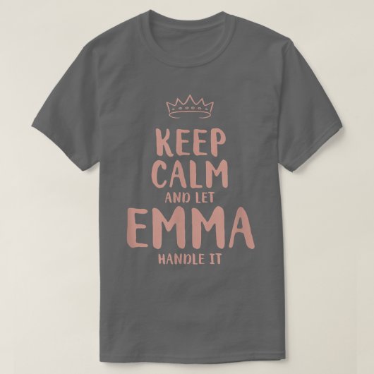 Emma Keep Calm Personalized Name Friends Funny Bud T-shirt (Design voorkant)