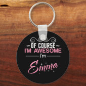 Emma Natuurlijk ben ik Geweldige dat ik Emma ben Sleutelhanger (Voorkant)