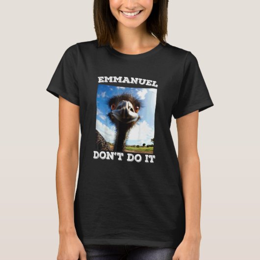 Emmanuel doe geen Emu T-shirt (Voorkant)