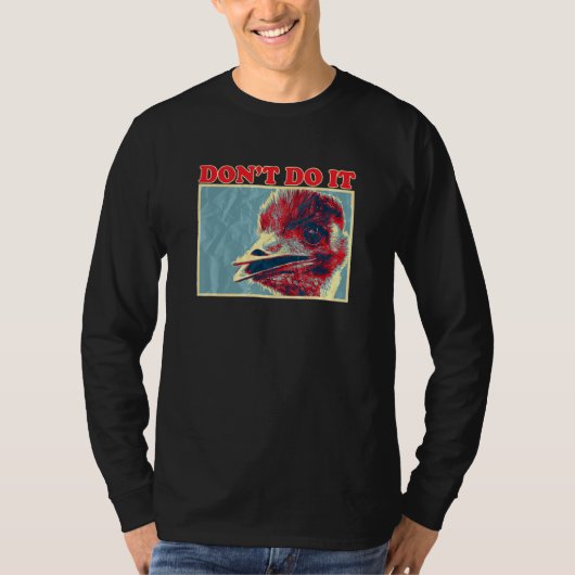 Emmanuel Don't Do It Florida Farm Emu Emmanuel T-shirt (Voorkant)