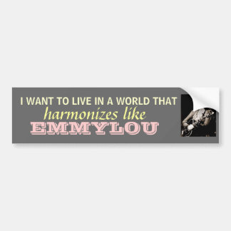 Emmylou Harris - Harmoniseren...bumpersticker Bumpersticker