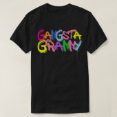 Emo Gangsta Granny Gangster Grootmoeder Oma T-shirt (Design voorkant)
