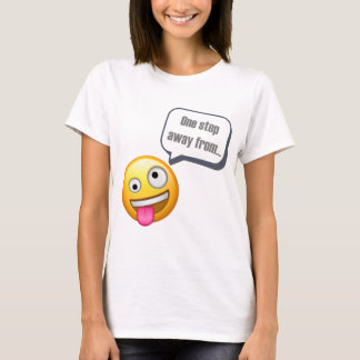 Emoji is een stap van gek worden t-shirt