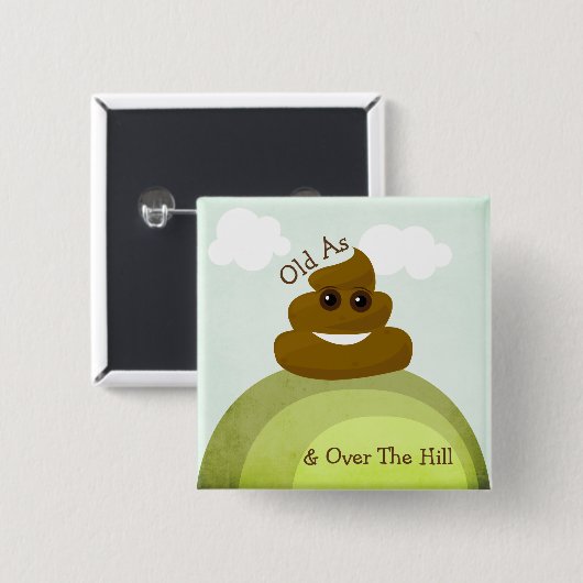 Emoji Old As Poop & Over the Hill Birthday Button (Voorkant /achterkant)
