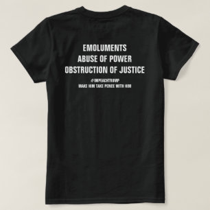 Emolumenten Misbruik van Macht Obstructie Impeach T-shirt