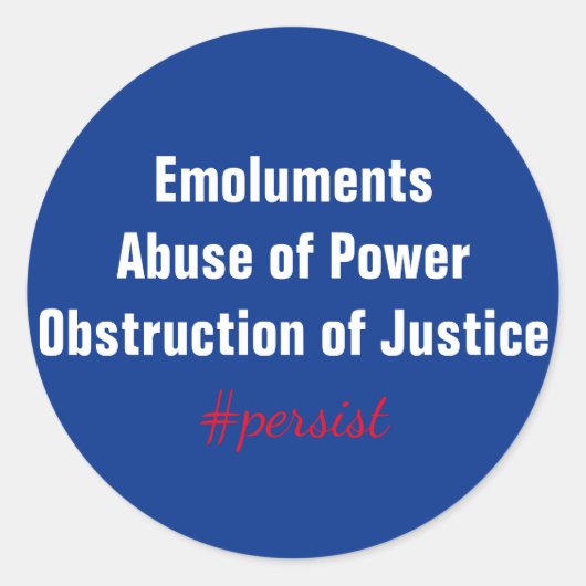 Emolumenten Misbruik van Machtsobstructie Weerstaa Ronde Sticker (Voorkant)