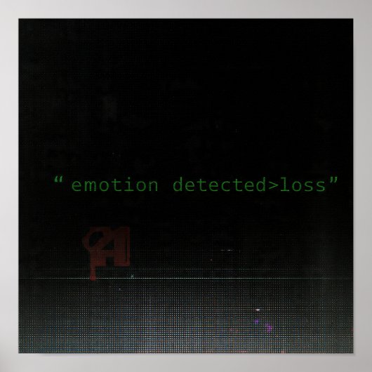 Emotie gedetecteerd Verlies Commando Storing Poste Poster (Voorkant)