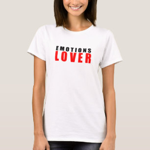 Emoties liefhebber t-shirt