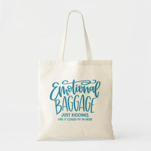 Emotional Baggage Funny Quote Blauwgroen Blue Tote Bag