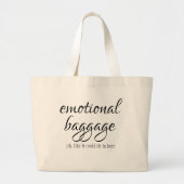 Emotional Baggage Grote Tote Bag (Voorkant)