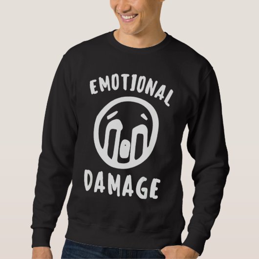 Emotional Damage Humor Trui (Voorkant)