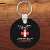 Emotional Drinking Buddy Please Don't Pet Drunk Dr Sleutelhanger (Voorkant)