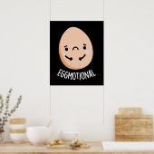 Emotional Funny Emotional Egg Pun Dark BG Poster (Keuken)