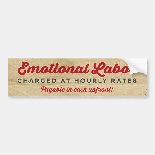Emotional Labour Hourly Rates Bumpersticker (Voorkant)