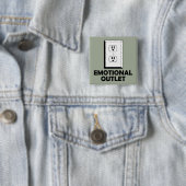 Emotional Outlet Funny Button Badge Pin (In situ)