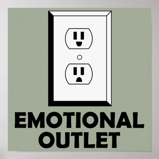 Emotional Outlet Funny Poster Sign (Voorkant)