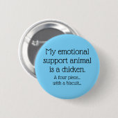 Emotional Support Chicken Ronde Button 5,7 Cm (Voorkant /achterkant)