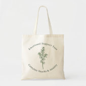 Emotional Support Funny Sage Green Mental Health Tote Bag (Voorkant)