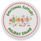 Emotional Support Holiday Squad Sticker (Voorkant)
