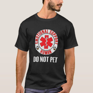 Emotional Support Human Do not Pet - Service Dog L T-shirt