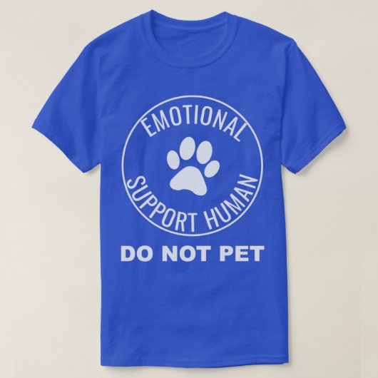 Emotional Support Human ESA Service Dog Funny T-shirt (Design voorkant)